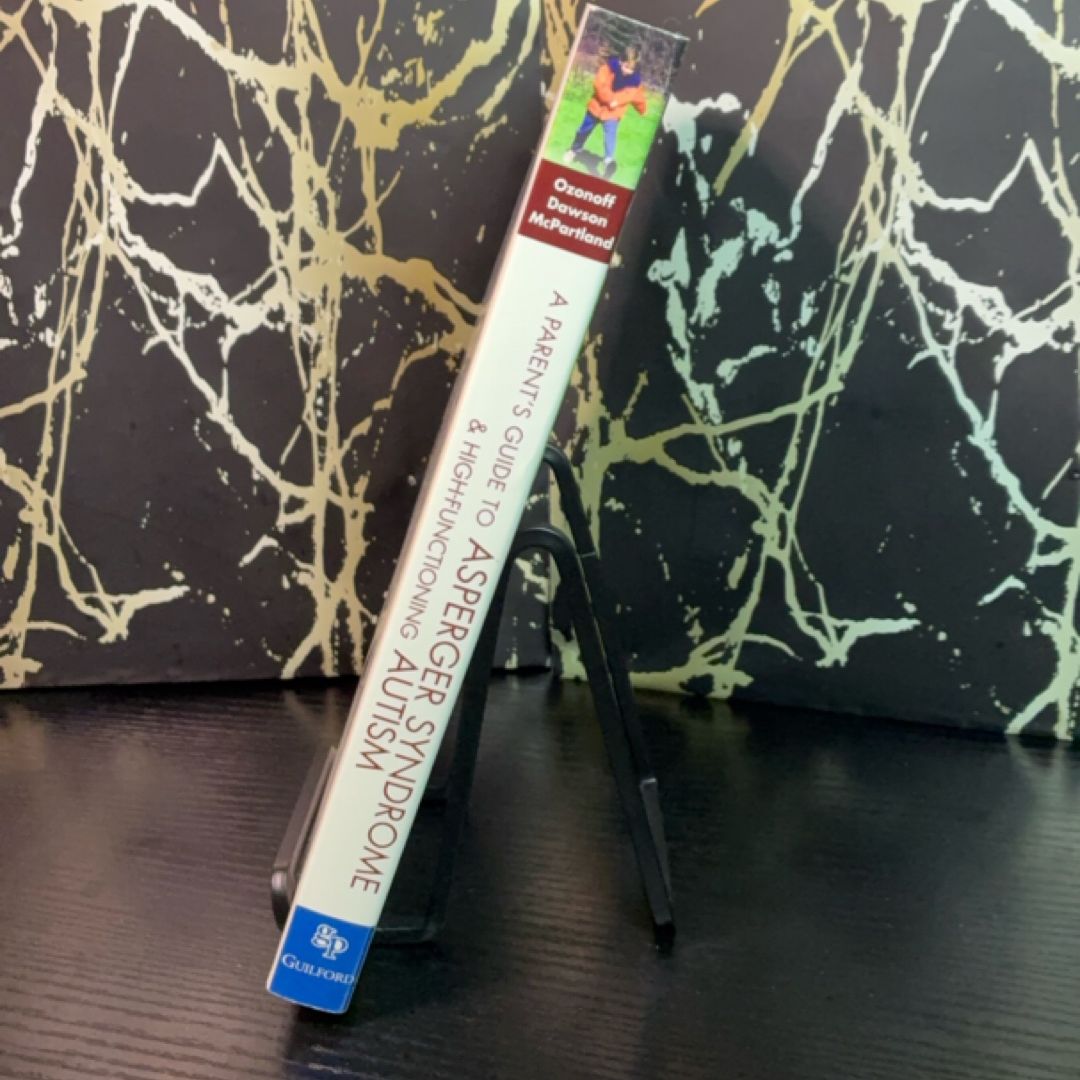 A Parent's Guide to Asperger Syndrome and High-Functioning Autism exact copy — photo 2