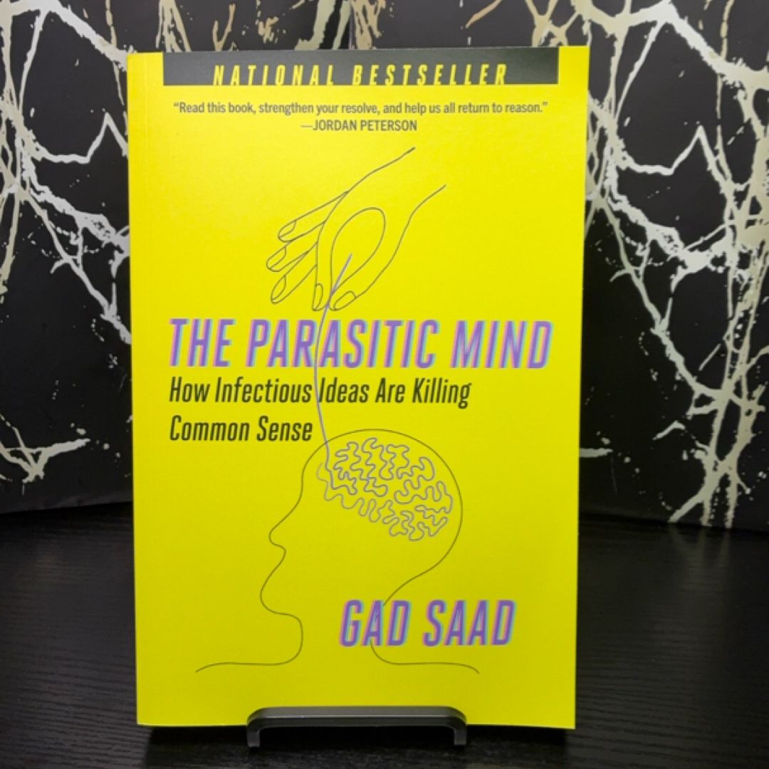 The Parasitic Mind: How Infectious Ideas Are Killing Common Sense exact copy — photo 1