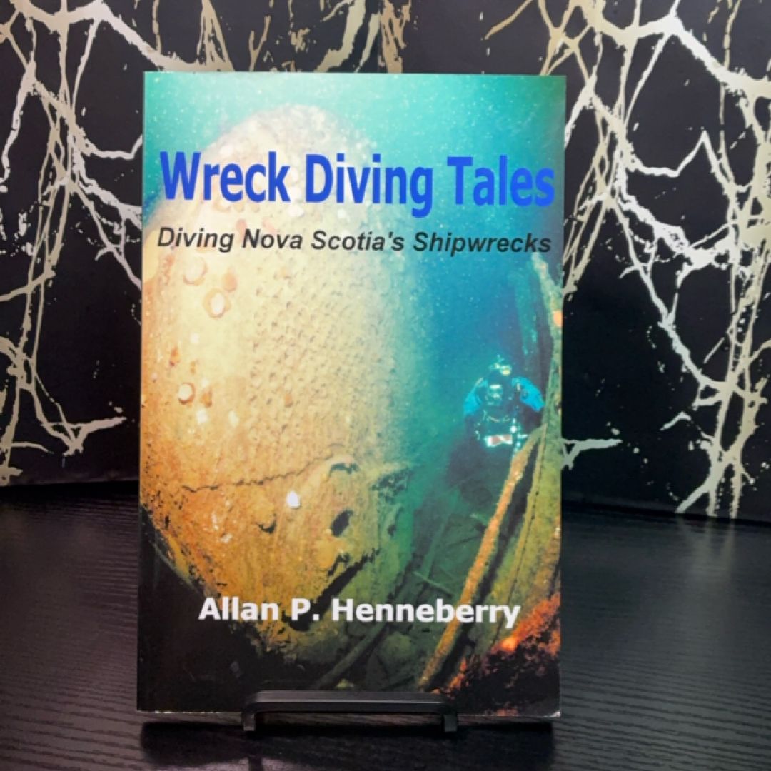 Wreck Diving Tales: Diving Nova Scotia's Shipwrecks exact copy — photo 1