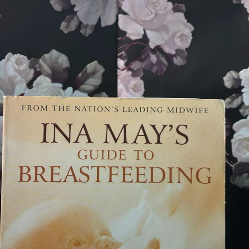 Ina May's Guide to Breastfeeding