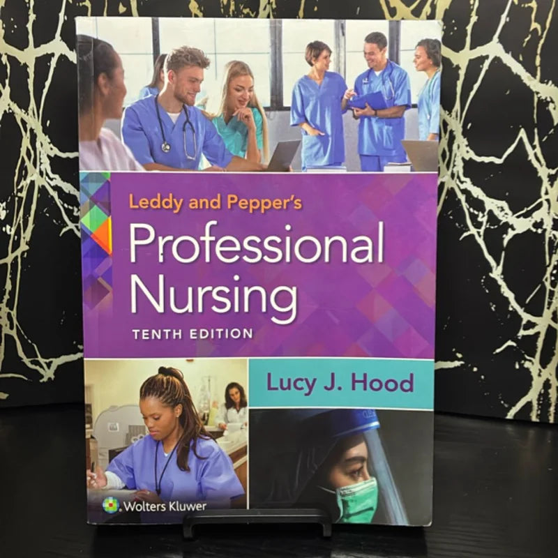 Leddy and Pepper's Professional Nursing