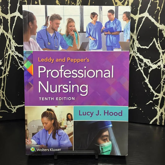 Leddy and Pepper's Professional Nursing