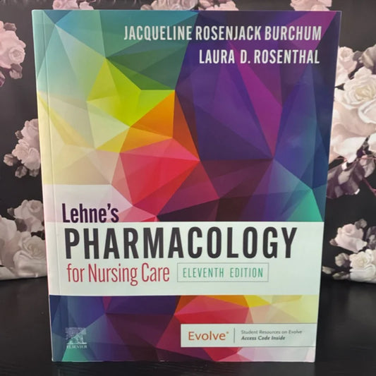 Lehne's Pharmacology for Nursing Care