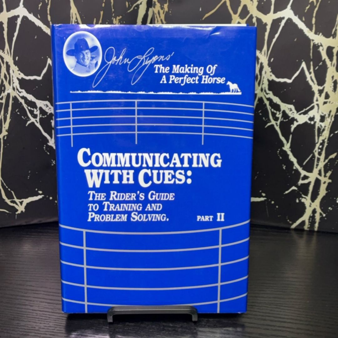Communicating with Cues: The Rider's Guide to Training and Problem Solving exact copy — photo 1