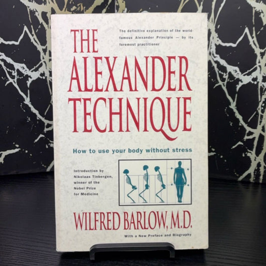 The Alexander Technique: How to Use Your Body Without Stress exact copy — photo 1