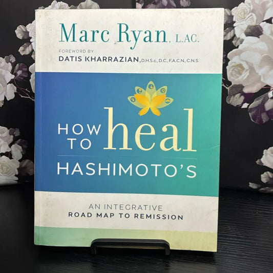 How to Heal Hashimoto's