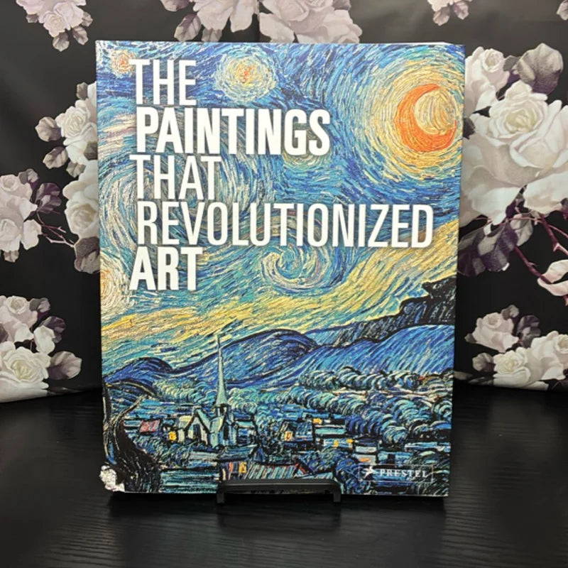 The Paintings That Revolutionized Art