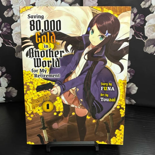 Saving 80,000 Gold in Another World for My Retirement 1 (light Novel)