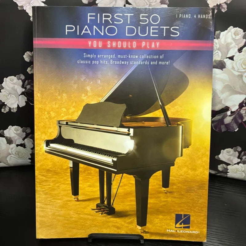 First 50 Piano Duets You Should Play