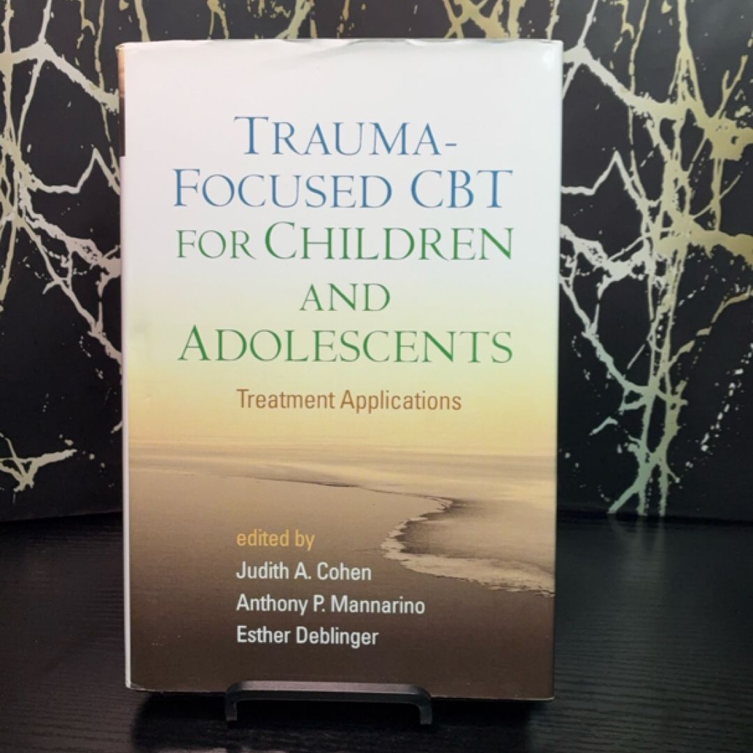 Trauma-Focused CBT for Children and Adolescents: Treatment Applications exact copy — photo 1