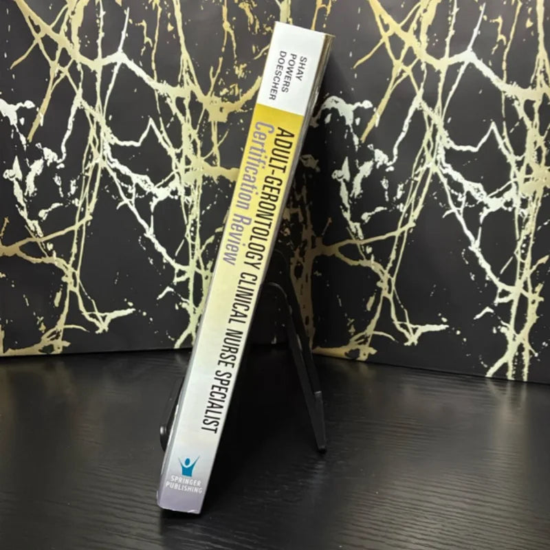 Adult-Gerontology Clinical Nurse Specialist Certification Review