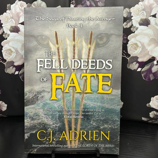 The Fell Deeds of Fate