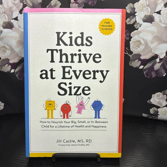 Kids Thrive at Every Size