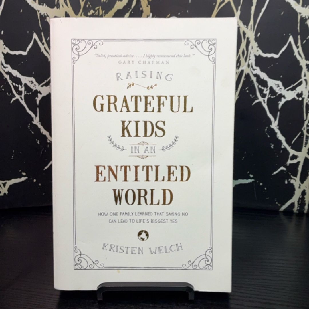 Raising Grateful Kids in an Entitled World exact copy — photo 1