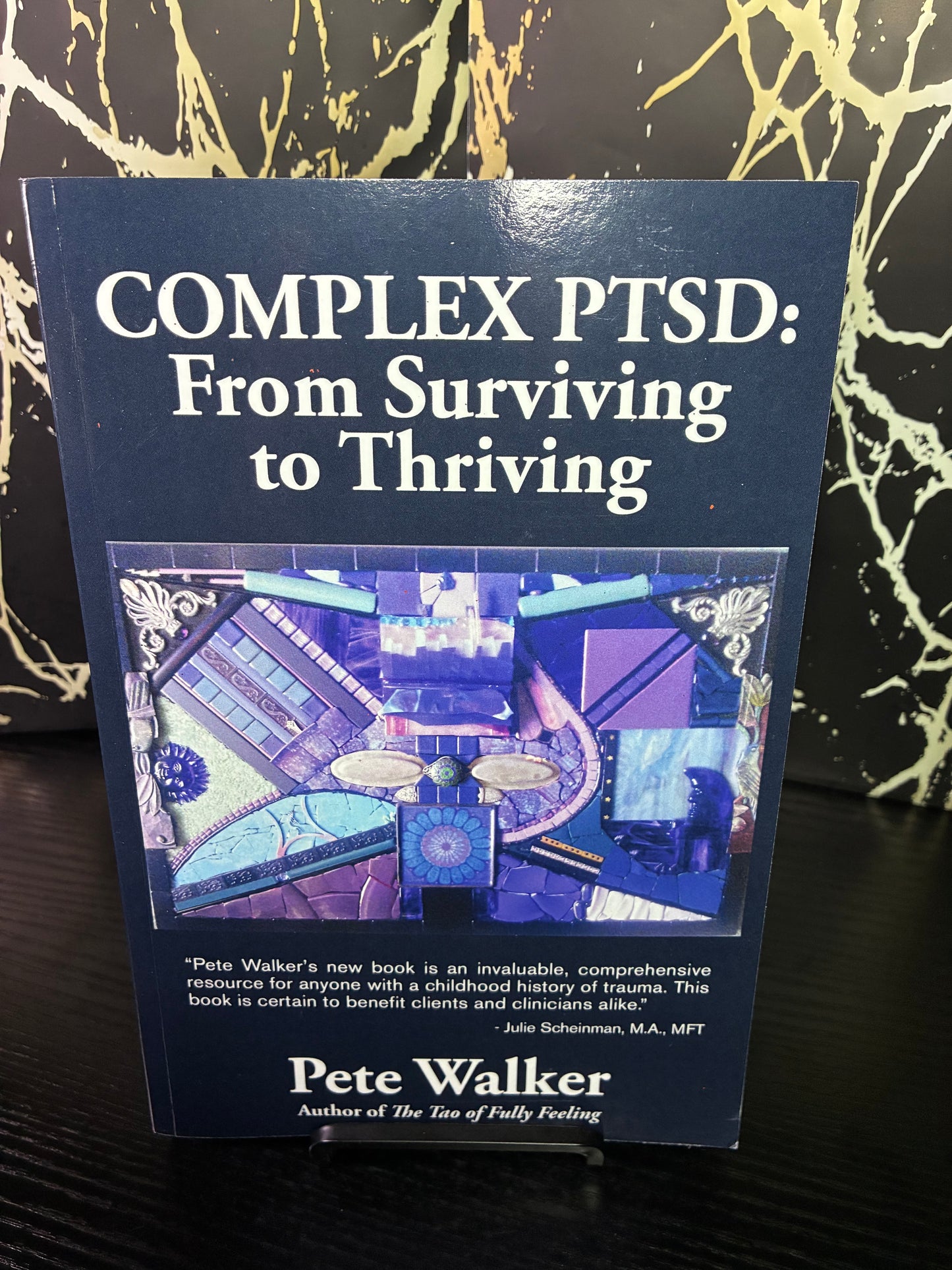 Complex PTSD: From Surviving to Thriving