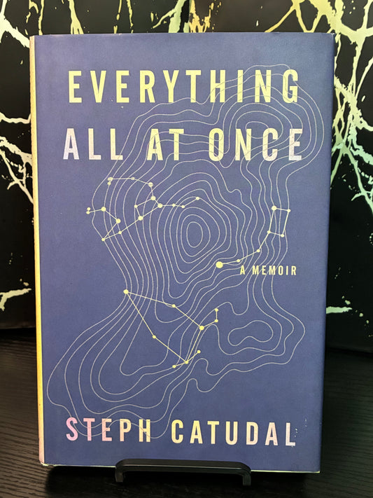 Everything All at Once: A Memoir