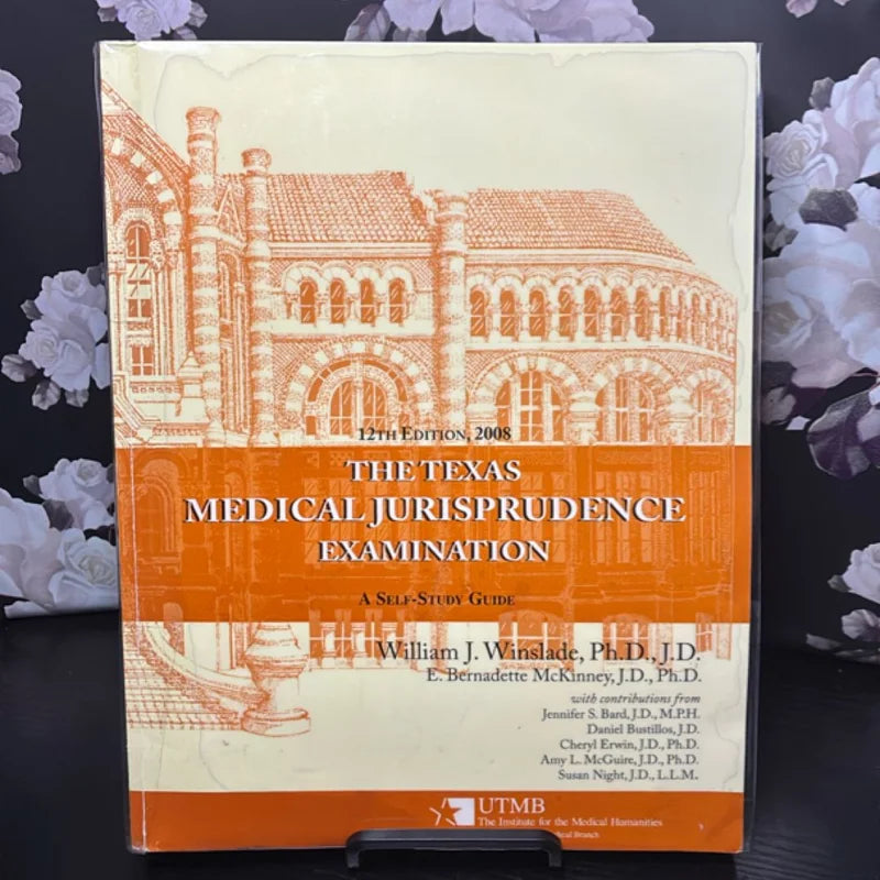 The Texas Medical Jurisprudence Examination