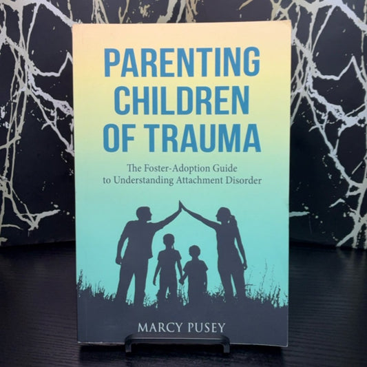 Parenting Children of Trauma exact copy — photo 1