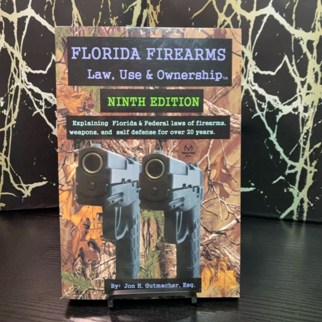 Florida Firearms: Law, Use and Ownership exact copy — photo 1