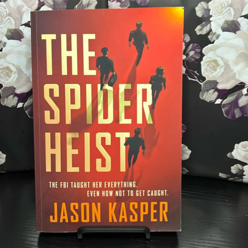 The Spider Heist