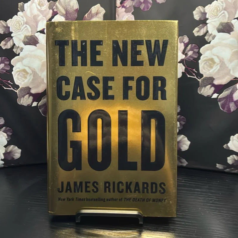 The New Case for Gold
