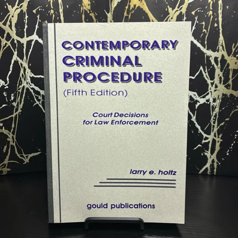 Contemporary Criminal Procedure