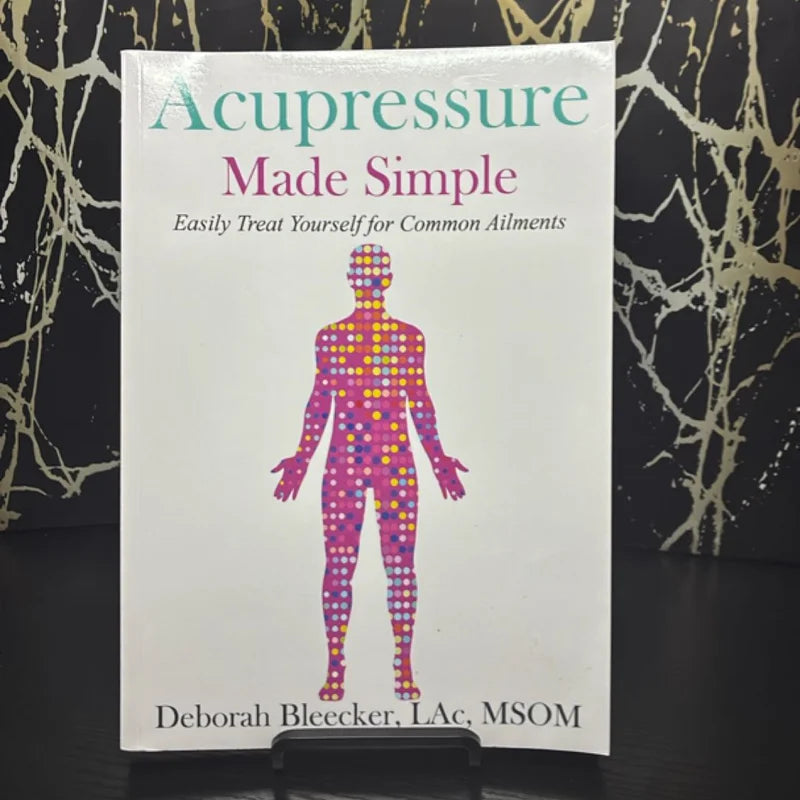 Acupressure Made Simple