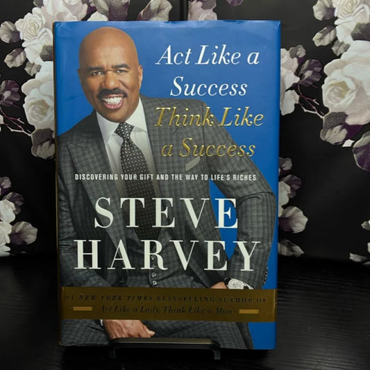Act Like a Success, Think Like a Success