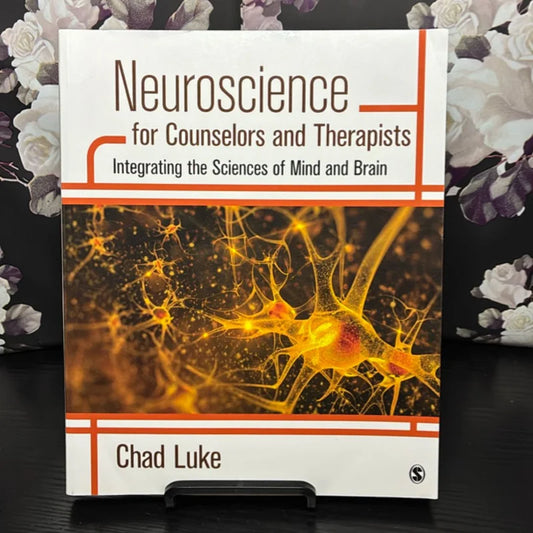 Neuroscience for Counselors and Therapists