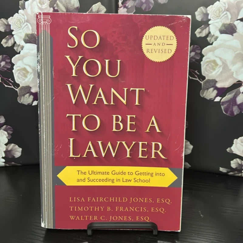 So You Want to Be a Lawyer