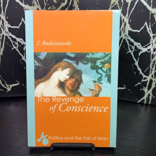 The Revenge of Conscience: Politics and the Fall of Man exact copy — photo 1