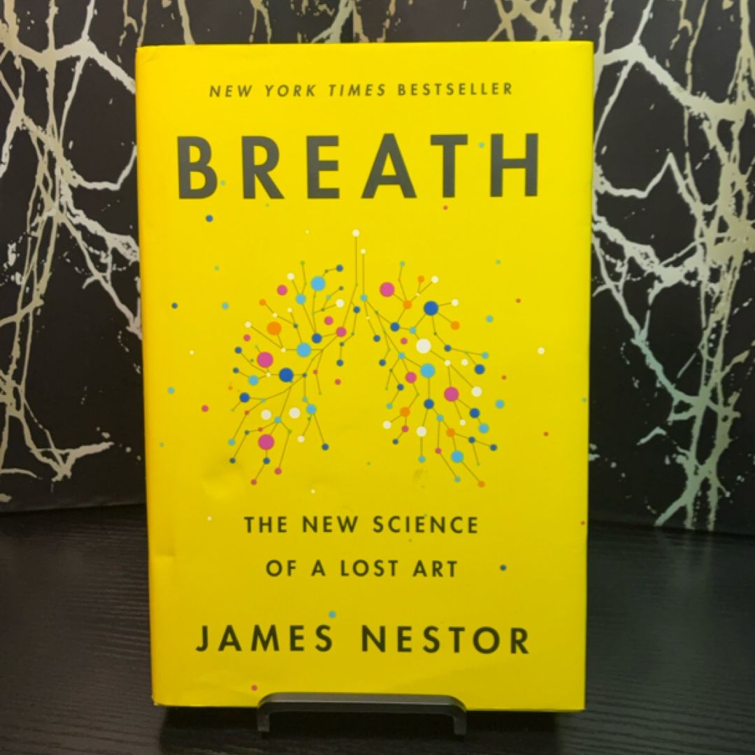 Breath: The New Science of a Lost Art exact copy — photo 1