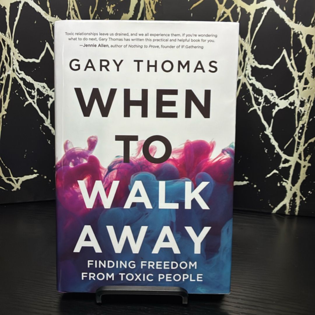When to Walk Away: Finding Freedom from Toxic People exact copy — photo 1