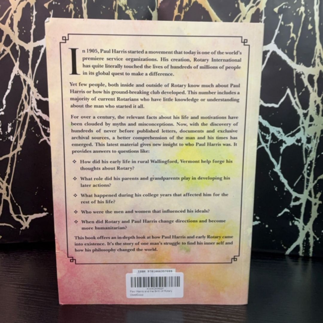 Paul Harris and the Birth of Rotary exact copy — photo 3