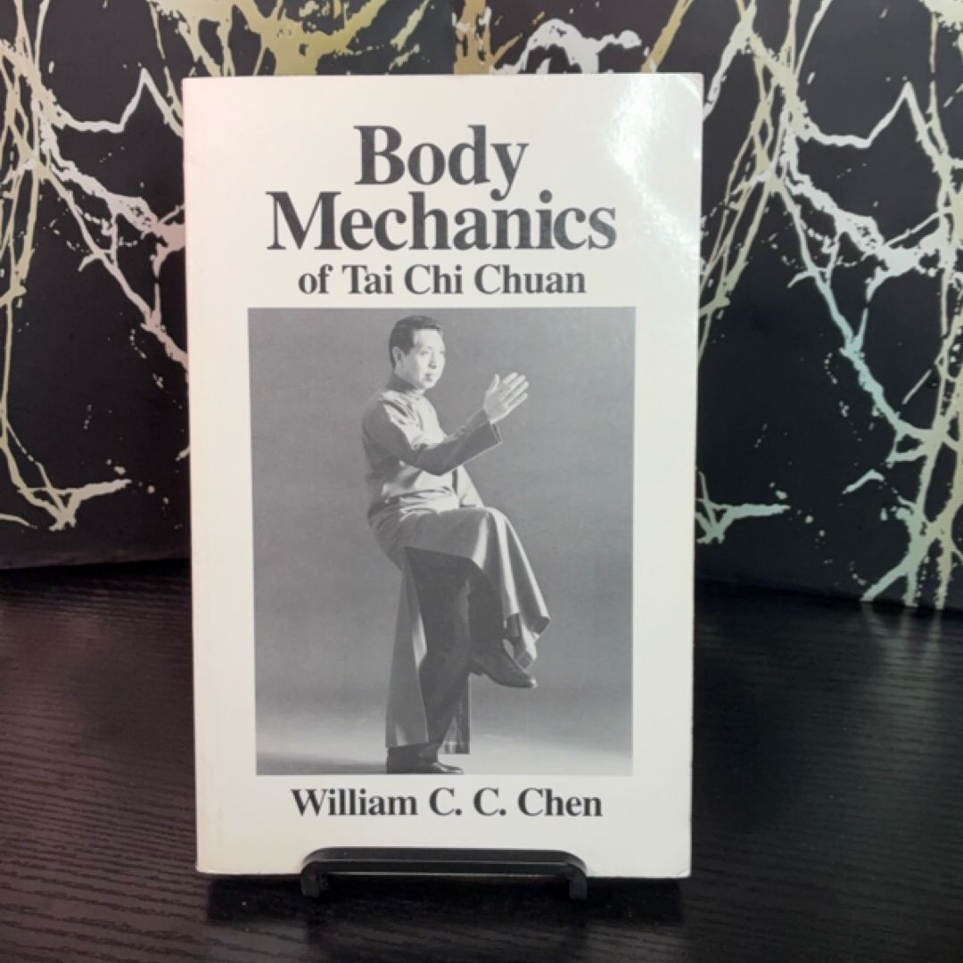 Body Mechanics of Tai Chi Chuan exact copy — photo 1