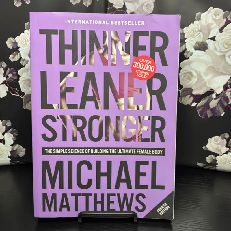 Thinner Leaner Stronger
