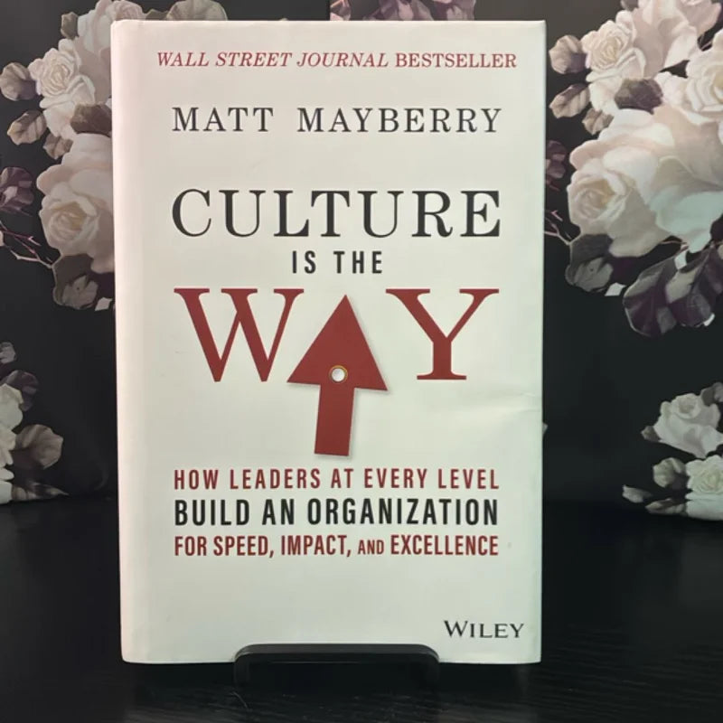Culture Is the Way