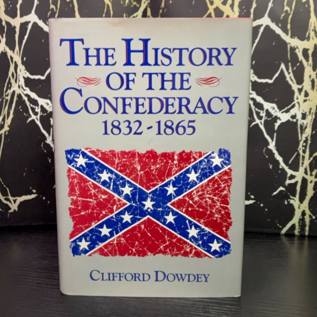 History of the Confederacy, 1832–1865 exact copy — photo 1
