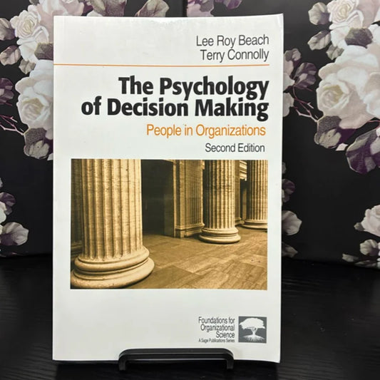The Psychology of Decision Making