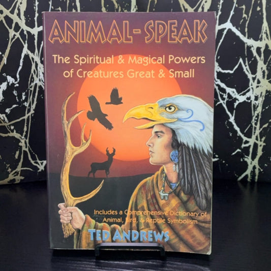 Animal-Speak: The Spiritual & Magical Powers of Creatures Great & Small exact copy — photo 1