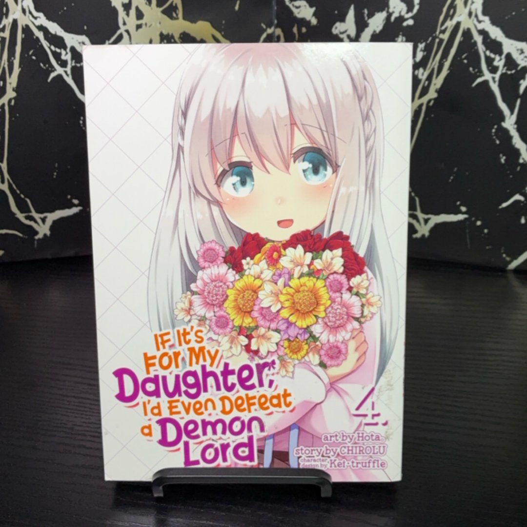 If It's for My Daughter, I'd Even Defeat a Demon Lord (Manga) Vol. 4 exact copy — photo 1