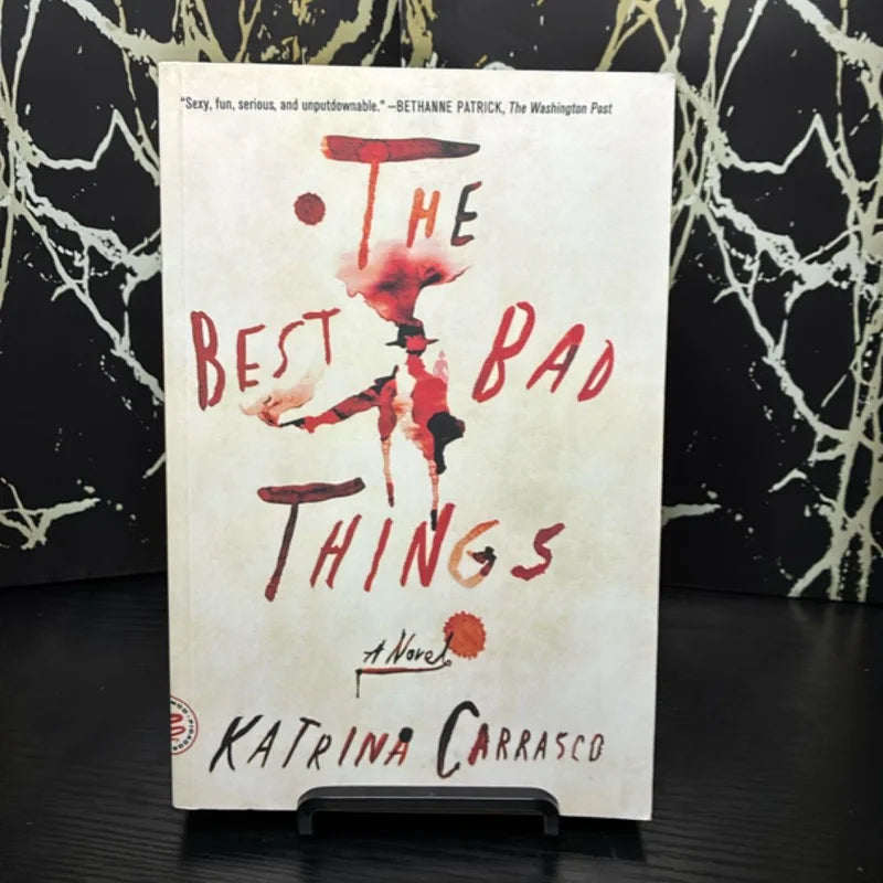 The Best Bad Things
