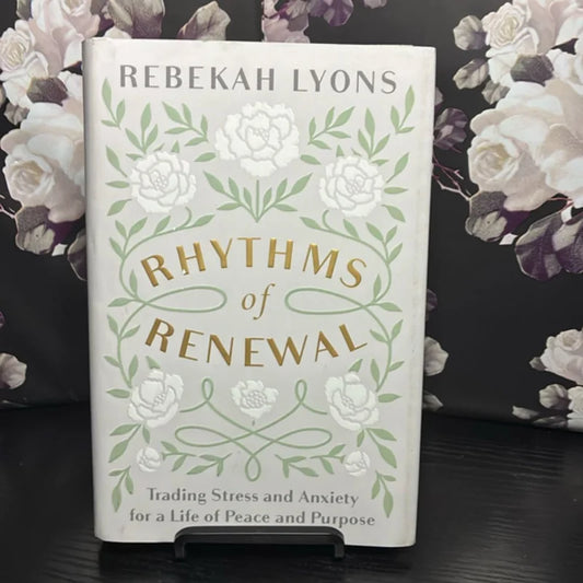 Rhythms of Renewal