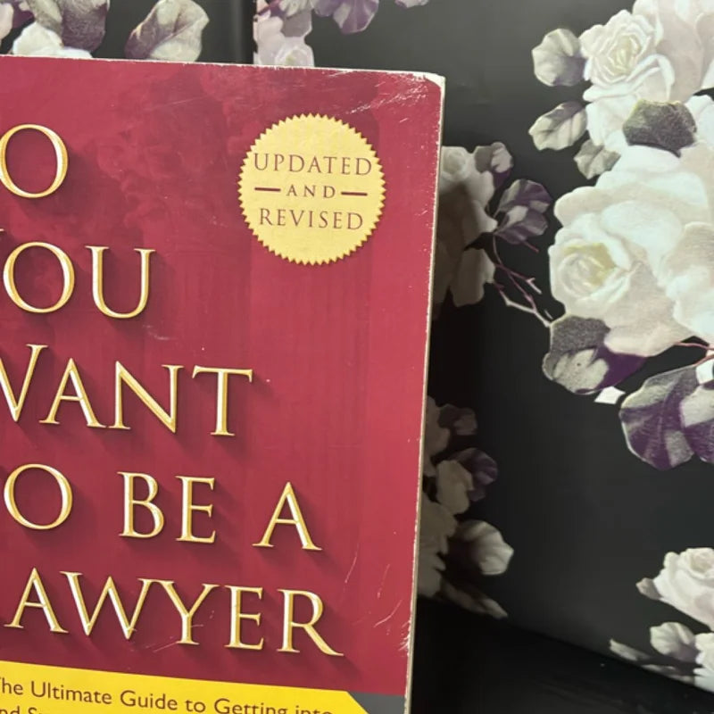 So You Want to Be a Lawyer